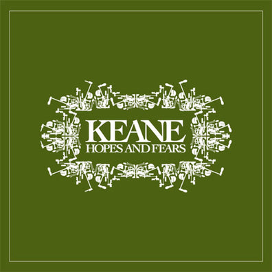 Keane - Hopes And Fears